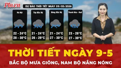 Dự báo thời tiết ngày 9-5: Bắc Bộ mưa giông, Nam Bộ nắng nóng