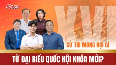 Gửi gắm của cử tri tới đại biểu Quốc hội khóa mới