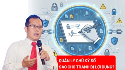 Quản lý chữ ký số sao cho tránh bị lợi dụng?