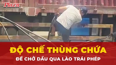 Nhiều tài xế độ chế phương tiện để chở xăng dầu từ Việt Nam qua Lào trái phép