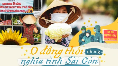 0 đồng thôi nhưng nghĩa tình Sài Gòn mùa dịch nhiều biết mấy!