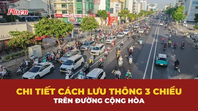 Hướng dẫn chi tiết cách lưu thông 3 chiều trên đường Cộng Hòa