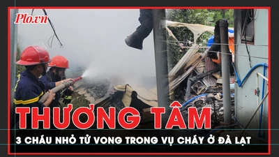 Mẹ khóa cửa ra ngoài thì nhà cháy, 3 cháu nhỏ tử vong thương tâm ở Đà Lạt