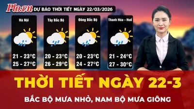 Thời tiết ngày 22-3: Bắc Bộ mưa nhỏ và sương mù, Nam Bộ mưa rào và giông