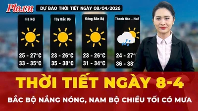 Thời tiết ngày 8-4: Bắc Bộ ngày nắng, Nam Bộ chiều tối có mưa