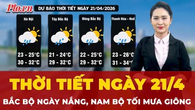 Thời tiết ngày 21-4: Bắc Bộ ngày nắng, Nam Bộ chiều tối mưa giông