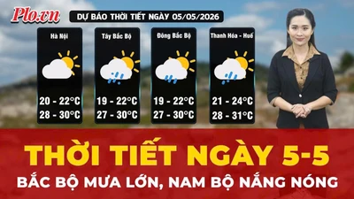 Thời tiết ngày 5-5: Bắc Bộ mưa lớn, Nam Bộ nắng nóng
