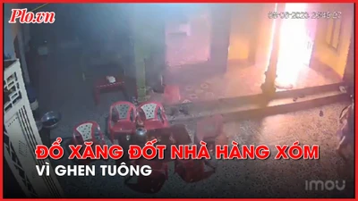 Video: Xuất hiện clip đổ xăng đốt nhà hàng xóm vì ghen tuông tại Nghệ An