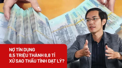 Vụ nợ tín dụng 8,5 triệu thành 8,8 tỉ: Xử sao cho thấu tình đạt lý?