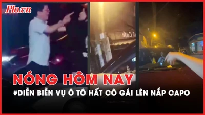 Nóng hôm nay: Thông tin mới vụ ô tô đẩy cô gái lên nắp cabo