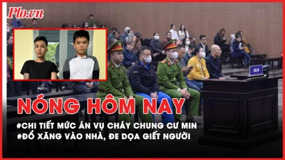 Nóng hôm nay: Chi tiết mức án vụ cháy chung cư mini; Bụng to bất thường, cô gái phát hiện 2 u buồng trứng