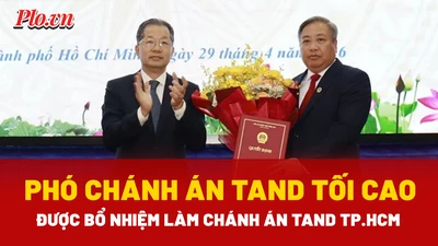 Ông Phạm Quốc Hưng được bổ nhiệm làm Chánh án TAND TP.HCM
