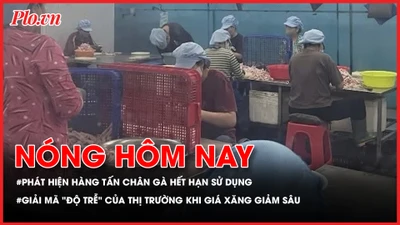 Nóng hôm nay: Phát hiện hàng tấn chân gà hết hạn sử dụng; Bệnh viện Bạch Mai cơ sở 2 chính thức 'sáng đèn'