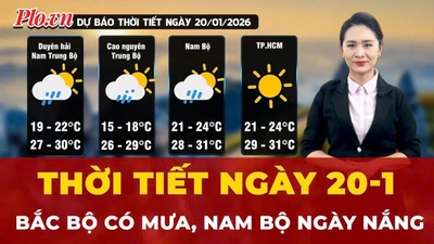 Dự báo thời tiết ngày 20-1: Bắc Bộ có mưa, Nam Bộ ngày nắng