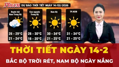 Dự báo thời tiết ngày 14-2: Bắc Bộ trời rét, Nam Bộ ngày nắng
