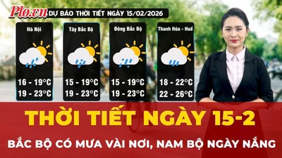 Dự báo thời tiết ngày 15-2: Bắc Bộ có mưa vài nơi, Nam Bộ ngày nắng