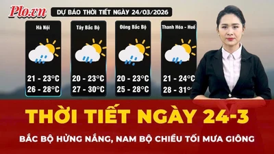 Dự báo thời tiết ngày 24-3: Bắc Bộ hửng nắng, Nam Bộ chiều tối mưa giông 