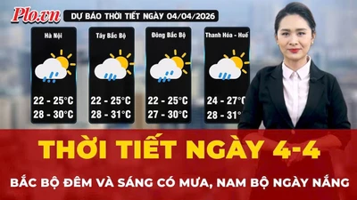 Dự báo thời tiết ngày 4-4: Bắc Bộ đêm và sáng có mưa, Nam Bộ ngày nắng