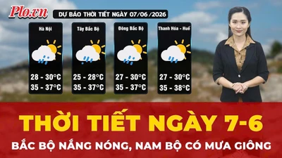 Dự báo thời tiết ngày 7-6: Bắc Bộ nắng nóng, Nam Bộ chiều tối mưa giông