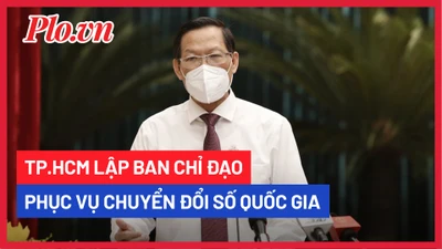 Nóng hôm nay: TP.HCM lập Ban Chỉ đạo phục vụ chuyển đổi số quốc gia