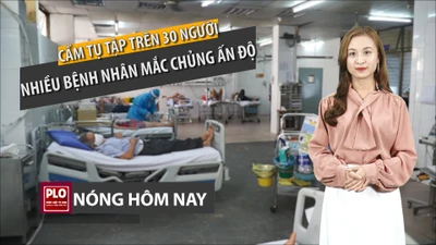 Nóng hôm nay: Báo động dịch ở bệnh viện; nhiều ca chủng Ấn Độ