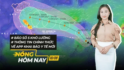 Nóng hôm nay: Bão số 5 khó lường; App khai báo y tế mới