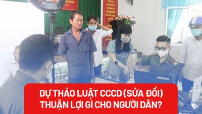 Điểm mới của Dự thảo Luật căn cước công dân (sửa đổi)
