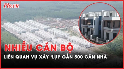 Nóng hôm nay: Nhiều cán bộ liên quan vụ xây 'lụi' gần 500 căn nhà ở Đồng Nai