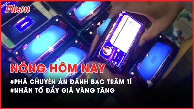 Nóng hôm nay: Phá chuyên án đánh bạc qua mạng hơn 200 tỉ đồng