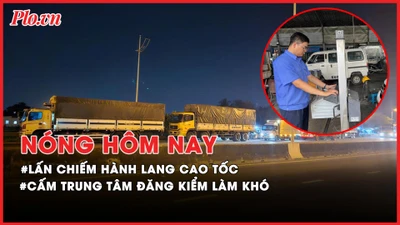 Nóng hôm nay: Tái diễn lấn chiếm hành lang an toàn cao tốc TP.HCM - Trung Lương