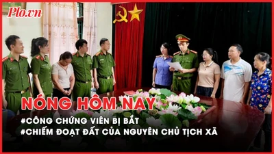 Nóng hôm nay: Công chứng viên bị bắt vì thiếu trách nhiệm gây hậu quả nghiêm trọng