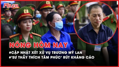 Nóng hôm nay: Giọt nước mắt của bị cáo trong phiên tòa vụ Vạn Thịnh Phát; Diễn biến quanh việc 'Thích Tâm Phúc' kháng cáo