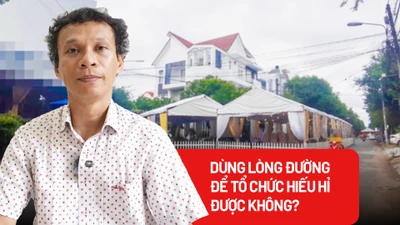 Dùng lòng đường để tổ chức hiếu hỉ, phải vừa có lý, vừa có tình