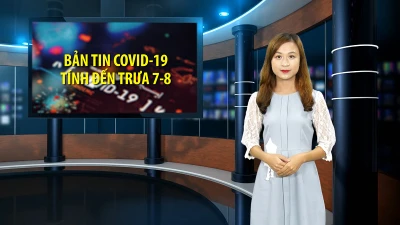Bản tin COVID-19 tại Việt Nam tính đến trưa 7-8