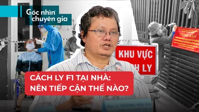 Làm sao giải ‘bài toán’ cách ly F1 ở nhà?