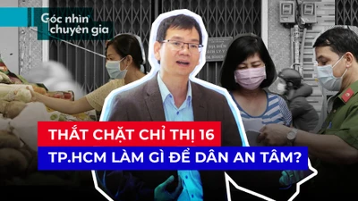 TP.HCM cần làm gì để dân an tâm ‘ở yên trong nhà’ chống dịch?