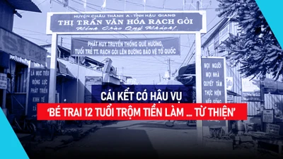 Cái kết có hậu vụ ‘bé trai 12 tuổi trộm tiền làm … từ thiện’