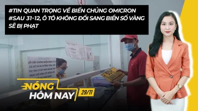 Nóng hôm nay: Thông tin quan trọng về biến chủng Omicron