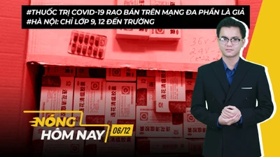 Nóng hôm nay: Thuốc trị COVID-19 rao bán đa phần là giả