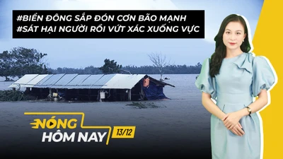 Nóng hôm nay:Biển Đông sắp đón cơn bão mạnh; Sát hại người rồi vứt xác xuống vực