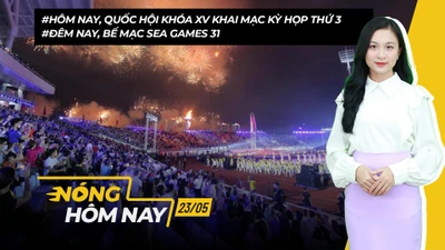 Nóng hôm nay: Đêm nay, Bế mạc SEA Games 31