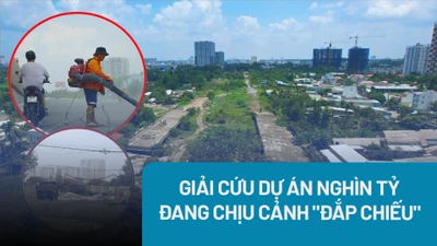 TP.HCM: Cấp bách giải cứu các dự án BT nghìn tỷ bị 'đắp chiếu'