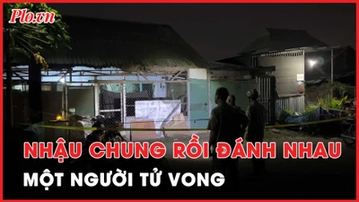 Video: Nhậu chung rồi đuổi đánh nhau, một thanh niên tử vong