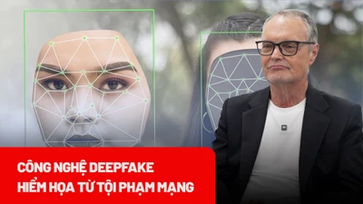 Hiểm họa khôn lường từ tội phạm mạng khai thác công nghệ mới Deepfake