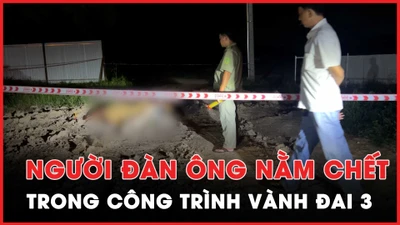 Người đàn ông được phát hiện tử vong bên balo trong công trình xây dựng vành đai 3