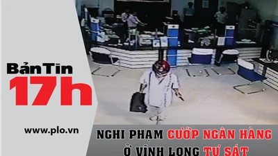Bản tin 17h:Nghi phạm cướp ngân hàng ở Vĩnh Long tự sát