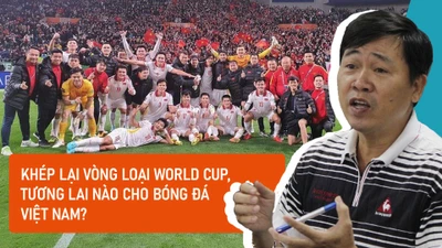 Khép lại vòng loại World Cup, tương lai nào cho bóng đá Việt Nam?