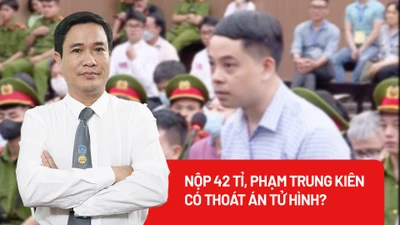 Khắc phục gần đủ số tiền chiếm đoạt, bị cáo Phạm Trung Kiên có thoát án tử?