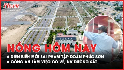 Nóng hôm nay: Công an làm việc với cò vé, nhân viên đường sắt; Đề xuất mở rộng cao tốc Cam Lộ - La Sơn lên 4 làn xe