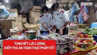 Sở ATTP TP.HCM: Tung hết lực lượng siết kiểm tra an toàn thực phẩm trước, trong và sau tết